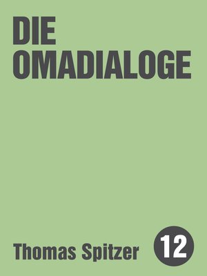 cover image of Die Omadialoge